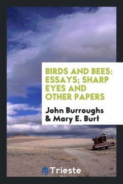 Birds and bees - Burroughs, John; Burt, Mary E.