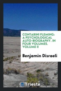Contarini Fleming - Disraeli, Benjamin