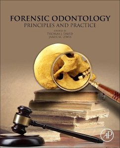 Forensic Odontology - David, Thomas J.;Lewis, Jim