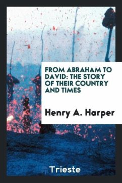 From Abraham to David - Harper, Henry A.