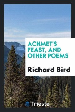 Achmet's feast, and other poems