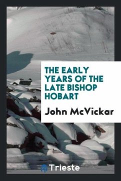 The early years of the late Bishop Hobart - Mcvickar, John