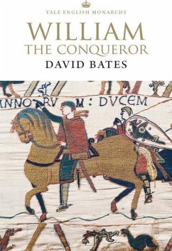 William the Conqueror - Bates, David