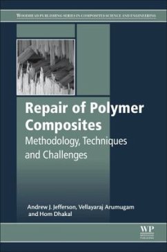 Repair of Polymer Composites - Jefferson, Andrew J.;Arumugam, V.;Dhakal, Hom Nath