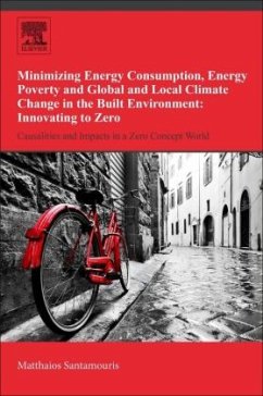 Minimizing Energy Consumption, Energy Poverty and Global and Local Climate Change in the Built Environment: Innovating t - Santamouris, Matthaios