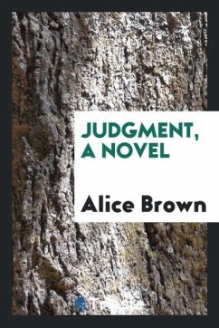 Judgment, a novel - Brown, Alice