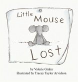 Little Mouse Lost Little Mouse Lost