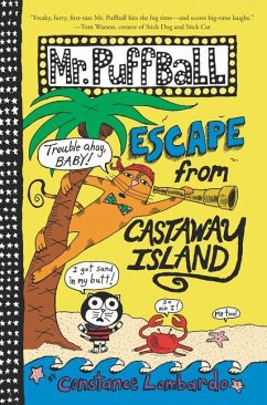 Mr. Puffball: Escape from Castaway Island - Lombardo, Constance