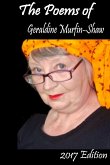 Poems of Geraldine Murfin-Shaw 2017 edition