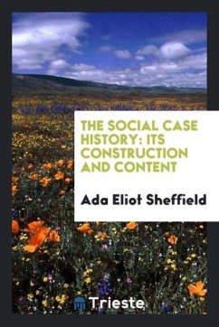 The social case history - Sheffield, Ada Eliot