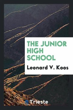 The junior high school - Koos, Leonard V.
