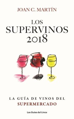 Los supervinos 2018 - Martín Martínez, Joan C.