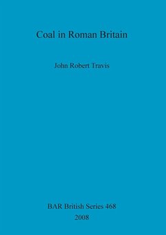 Coal in Roman Britain - Travis, John Robert