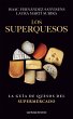 Los superquesos : la guía de quesos... - Bild 1