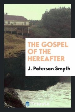 The gospel of the hereafter