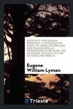 Theology and Human Problems - Lyman, Eugene William