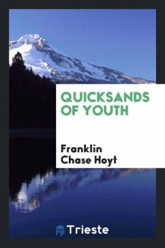 Quicksands of youth