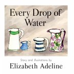 Every Drop of Water