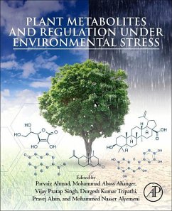 Plant Metabolites and Regulation Under Environmental Stress - Ahmad; Singh; Ahanger