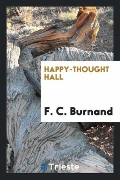 Happy-thought hall - Burnand, F. C.