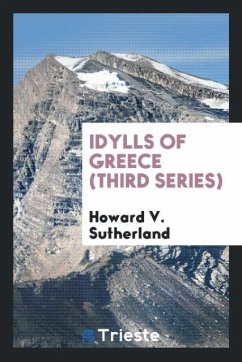 Idylls of Greece (Third Series)