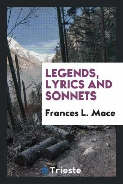 Legends, lyrics and sonnets