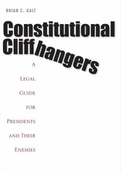 Constitutional Cliffhangers - Kalt, Brian C.