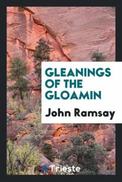 Gleanings of the gloamin - Ramsay, John