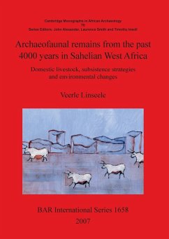 Archaeofaunal remains from the past 4000 years in Sahelian West Africa - Linseele, Veerle