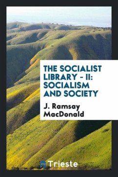 The Socialist Library - II - Macdonald, J. Ramsay