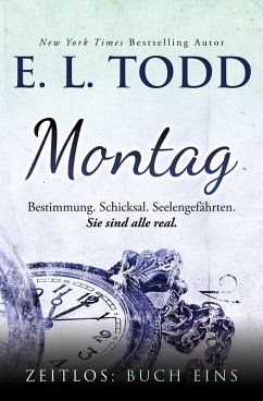Montag (Zeitlos, #1) (eBook, ePUB) - Todd, E. L.