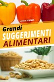 Grandi suggerimenti alimentari (eBook, ePUB) Grandi suggerimenti alimentari (eBook, ePUB)