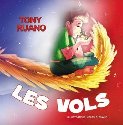 Les Vols (eBook, ePUB) - Ruano, Tony