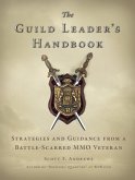 The Guild Leader's Handbook (eBook, ePUB)