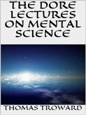 The dore lectures on mental science (eBook, ePUB)