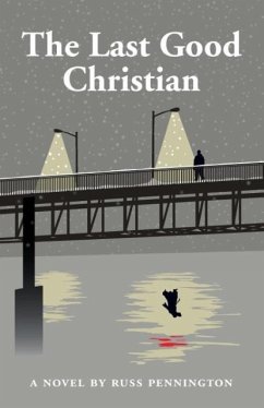 The Last Good Christian - Pennington, Russ