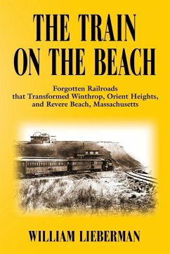 THE TRAIN ON THE BEACH - Lieberman, William