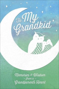 To My Grandkid - Harvest House Publishers