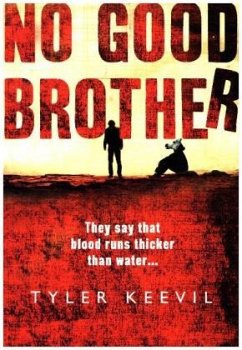 No Good Brother - Keevil, Tyler