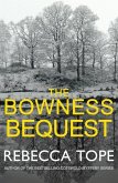 The Bowness Bequest The Bowness Bequest