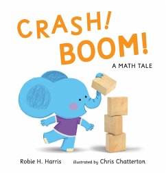 Crash! Boom! a Math Tale - Harris, Robie H
