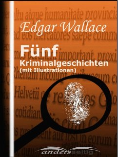 Cover Fünf Kriminalgeschichten (mit Illustrationen) (eBook, ePUB)