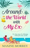 Around the World with My Ex (eBook, ePUB)