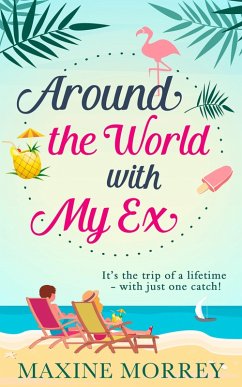 Cover Around the World with My Ex (eBook, ePUB)