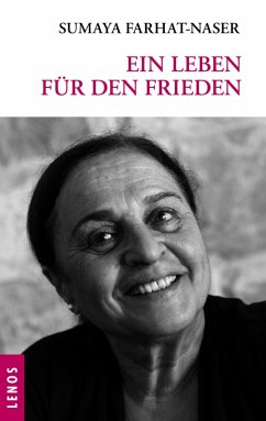 Ein Leben für den Frieden (eBook, ePUB) - Farhat-Naser, Sumaya