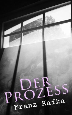 Der Prozess (eBook, ePUB) - Kafka, Franz