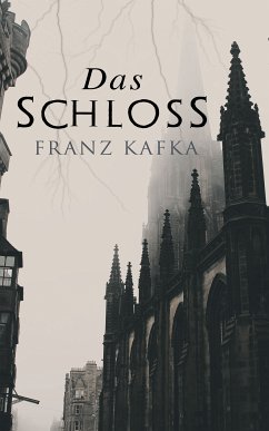 Das Schloss (eBook, ePUB) - Kafka, Franz