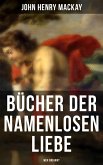 Bücher der namenlosen Liebe - Wer sind wir? (eBook, ePUB) Bücher der namenlosen Liebe - Wer sind wir? (eBook, ePUB)