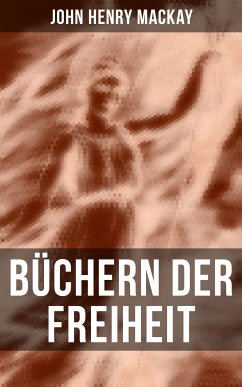 Büchern der Freiheit (eBook, ePUB) - Mackay, John Henry