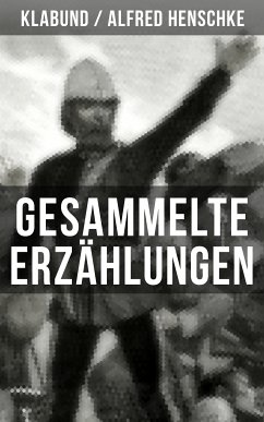 Gesammelte Erzählungen von Klabund (eBook, ePUB) - Klabund; Henschke, Alfred